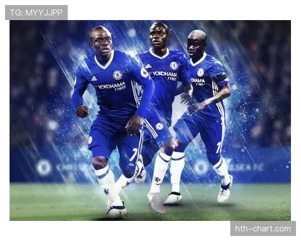 坎特从单后腰到双后腰核心的战术适配分析